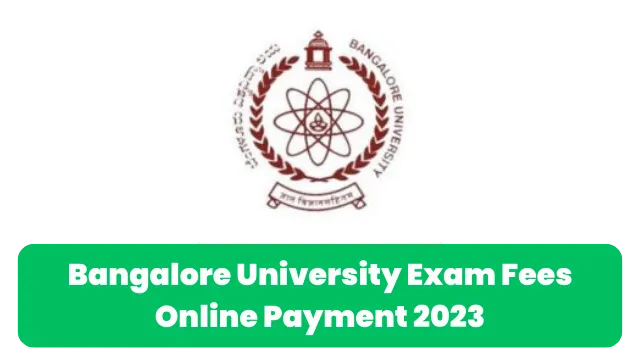 Bangalore University Exam Fees